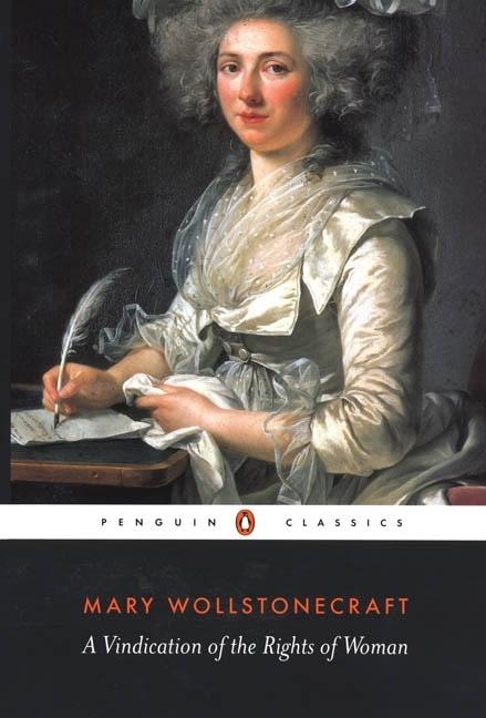 Item #298829 A Vindication of the Rights of Woman (Penguin Classics). MARY WOLLSTONECRAFT,...