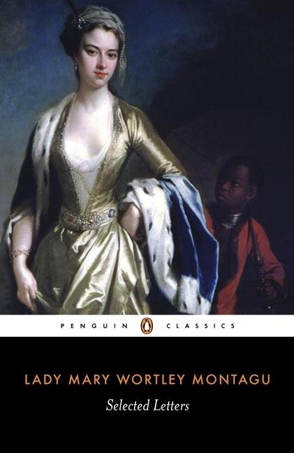 Item #286356 Selected Letters. MARY WORTLEY MONTAGU, ISOBEL, GRUNDY.
