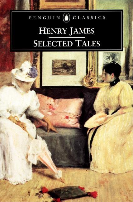 Item #297558 Selected Tales (James, Henry) (Revised). HenryJames Jr
