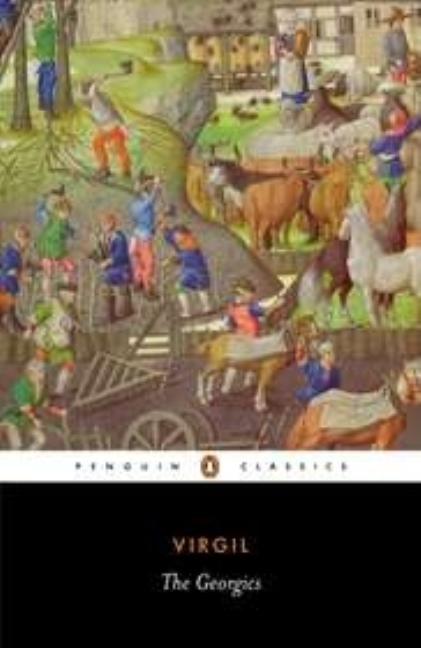 Item #280968 The Georgics (Penguin Classics) (English and Latin Edition). Wilkinson Virgil, L. P.