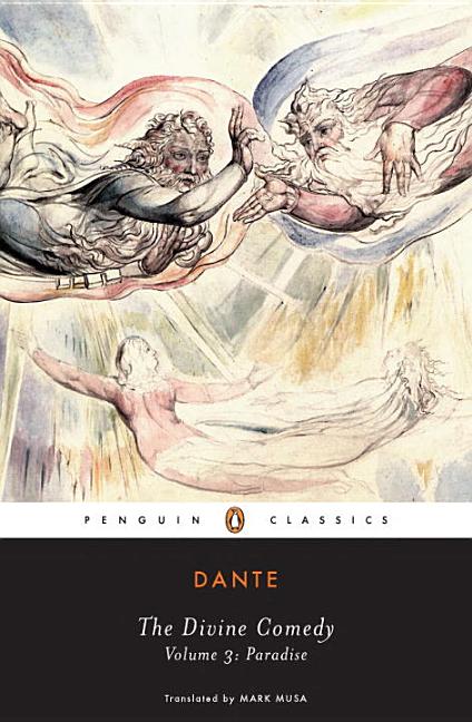 Item #316902 The Divine Comedy: Paradise (Penguin Classics). DANTE ALIGHIERI
