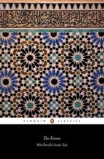 Item #297981 The Koran: With Parallel Arabic Text (Penguin Classics) (Arabic Edition). DAWOOD...