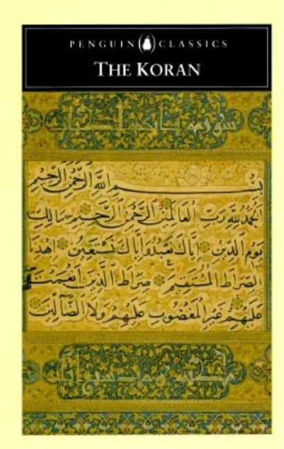 Item #310160 The Koran (Penguin Classics). ANONYMOUS