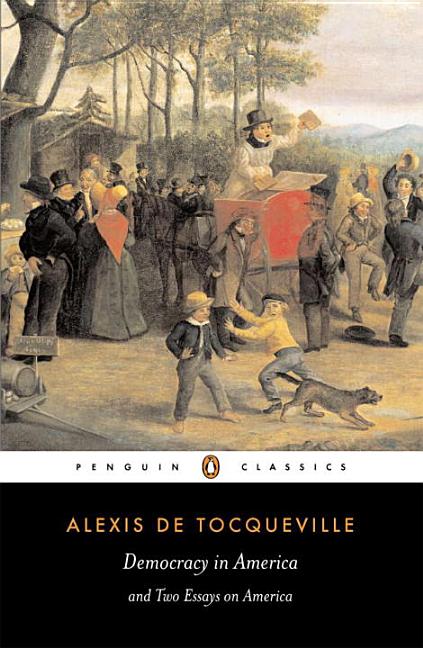 Item #320668 Democracy in America (Penguin Classics). Alexis de Tocqueville