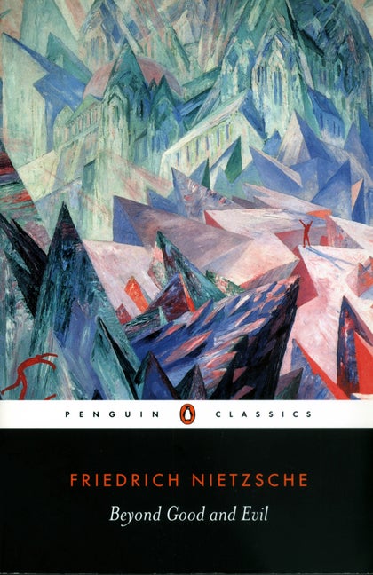 Item #305456 Beyond Good and Evil (Penguin Classics). FRIEDRICH NIETZSCHE
