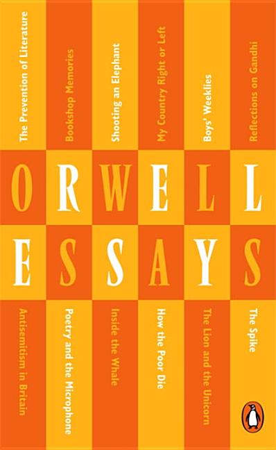 Item #292448 Modern Classics Essays (Penguin Modern Classics). George Orwell