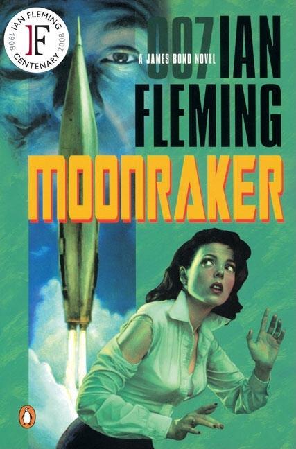 Item #304897 Moonraker (James Bond Novels). Ian Fleming
