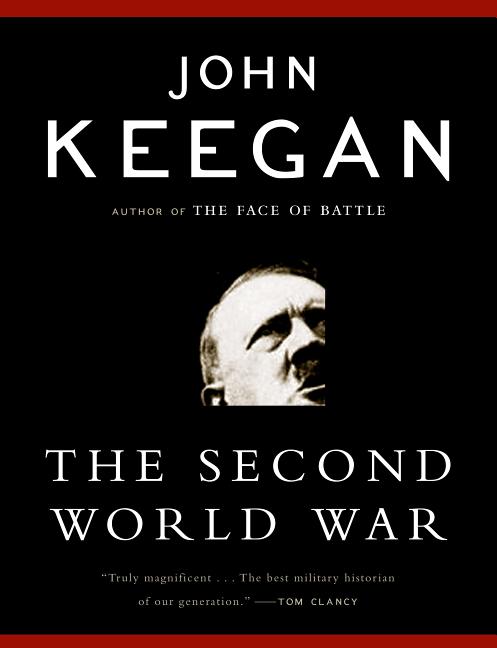 Item #317842 Second World War. John Keegan