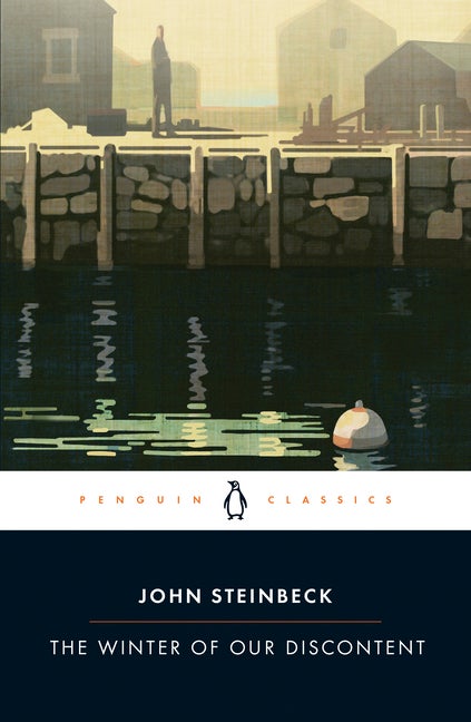 Item #309878 The Winter of Our Discontent (Penguin Classics). John Steinbeck