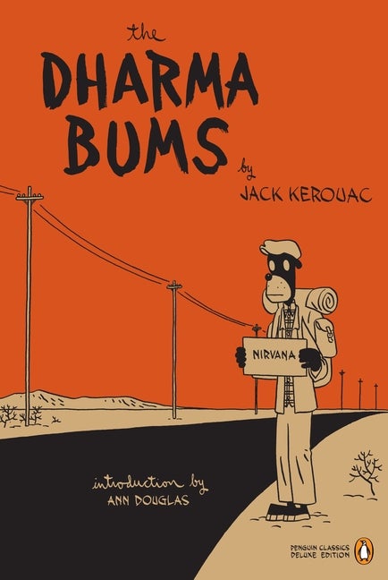 Item #305483 The Dharma Bums (Penguin Classics Deluxe Edition). JACK KEROUAC