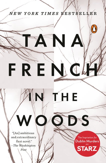 Item #305632 In the Woods. TANA FRENCH