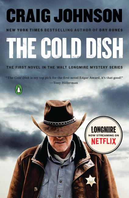 Item #256377 The Cold Dish: A Longmire Mystery. Craig Johnson