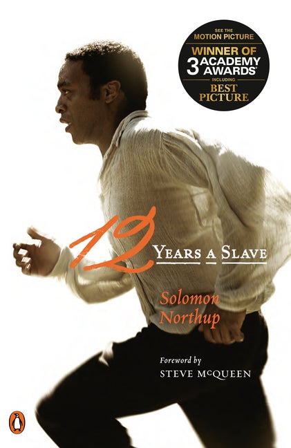 Item #253471 12 Years a Slave: (Movie Tie-In). Solomon Northup