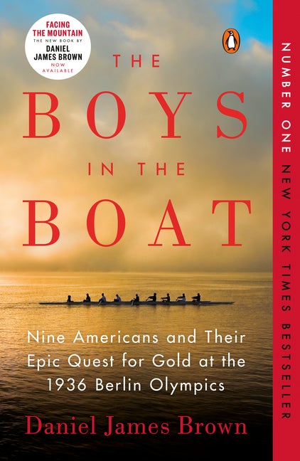 Item #272583 The Boys in the Boat: Nine Americans and Their Epic Quest for Gold at the 1936...