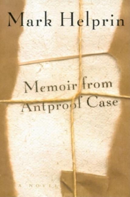 Item #316498 Memoir from Antproof Case. Mark Helprin