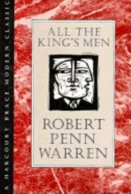 Item #297971 All the King's Men. ROBERT PENN WARREN