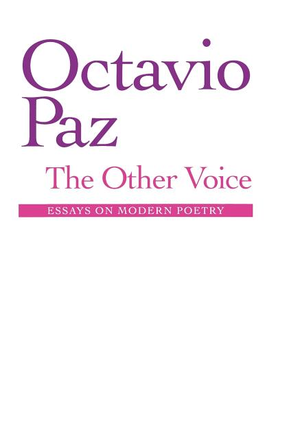 Item #279714 Other Voice : Essays in Modern Poetry. OCTAVIO PAZ, HELEN, LANE