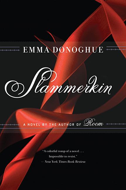 Item #302792 Slammerkin. Emma Donoghue