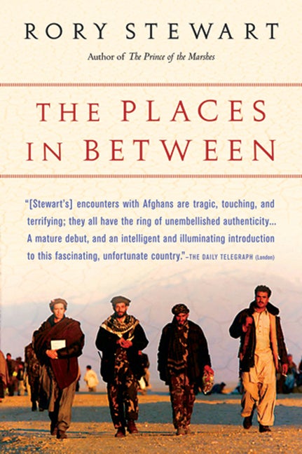 Item #265507 The Places In Between. RORY STEWART