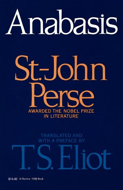 Item #281005 Anabasis (A Harbinger book). St. John Perse, T. S. Eliot