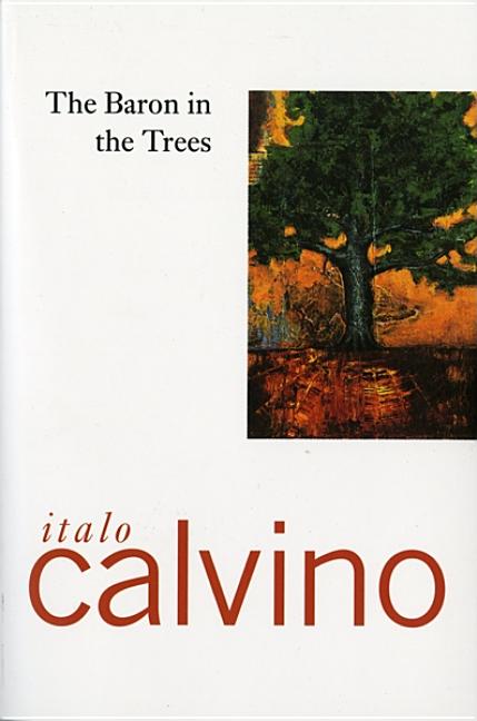 Item #322939 The Baron in the Trees. ITALO CALVINO