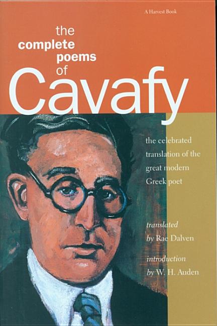 Item #321016 Complete Poems of Cavafy. KONSTANTINOS PETROU KABAPHES, RAE, DALVEN