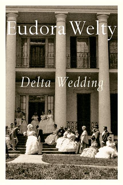Item #250853 Delta Wedding (A Harvest/Hbj Book). EUDORA WELTY