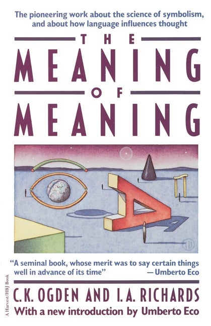 Item #279449 Meaning Of Meaning. C. K. Ogden, I. A., Richards