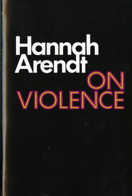 Item #292983 On Violence (Harvest Book). HANNAH ARENDT.