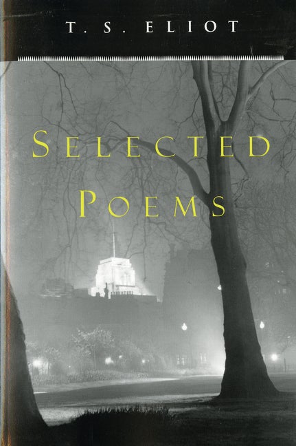 Item #321736 Selected Poems. T. S. ELIOT