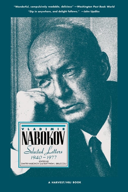 Item #269280 Vladimir Nabokov: Selected Letters 1940-1977. Vladimir Nabokov