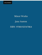 Item #322924 The Oxford Illustrated Jane Austen: Volume VI: Minor Works (The Oxford Illustrated...