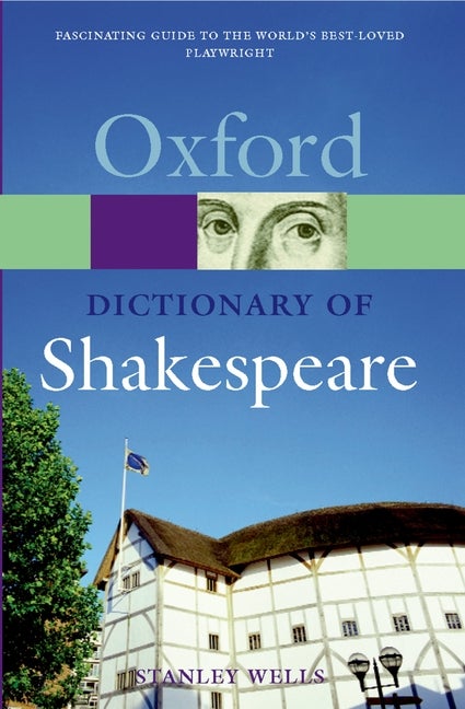 Item #285331 A Dictionary of Shakespeare (Oxford Quick Reference). Stanley Wells