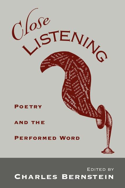 Item #253393 Close Listening: Poetry and the Performed Word (W.E.B. Du Bois Institute (Paperback