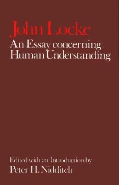 Item #318599 Essay Concerning Human Understanding. JOHN LOCKE, PETER H., NIDDITCH