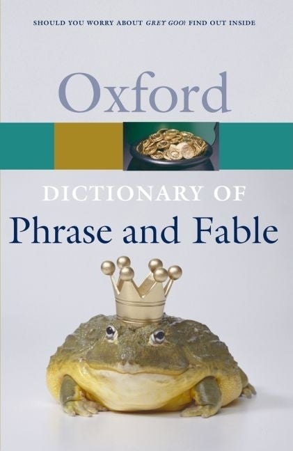 Item #281542 Oxford Dictionary of Phrase and Fable (Oxford Quick Reference