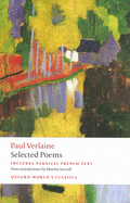 Item #318409 Selected Poems (Oxford World's Classics). PAUL VERLAINE