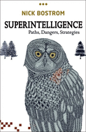 Item #316869 Superintelligence: Paths, Dangers, Strategies. Nick Bostrom