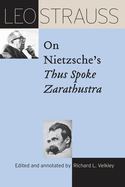Item #319287 Leo Strauss on Nietzsche's 'Thus Spoke Zarathustra' (The Leo Strauss Transcript...