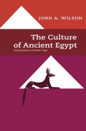 Item #322122 Culture of Ancient Egypt. John A. Wilson
