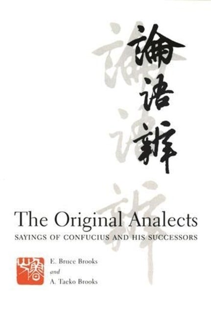 Item #287660 The Original Analects: Sayings of Confucius and His Successors: A New Translation...