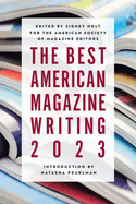 Item #312025 The Best American Magazine Writing 2023