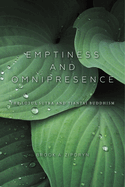 Item #321085 Emptiness and Omnipresence: An Essential Introduction to Tiantai Buddhism (World...