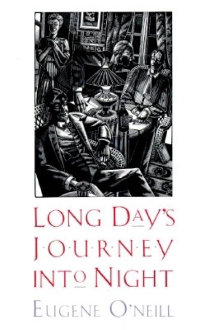 Item #281451 Long Day's Journey into Night. EUGENE ONEILL