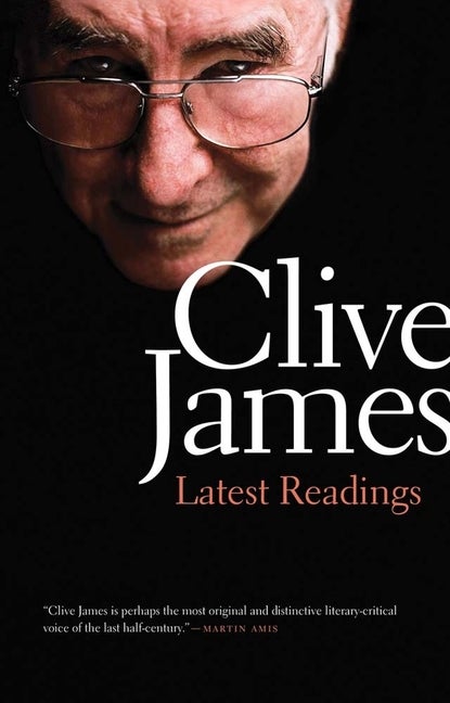 Item #281559 Latest Readings. Clive James