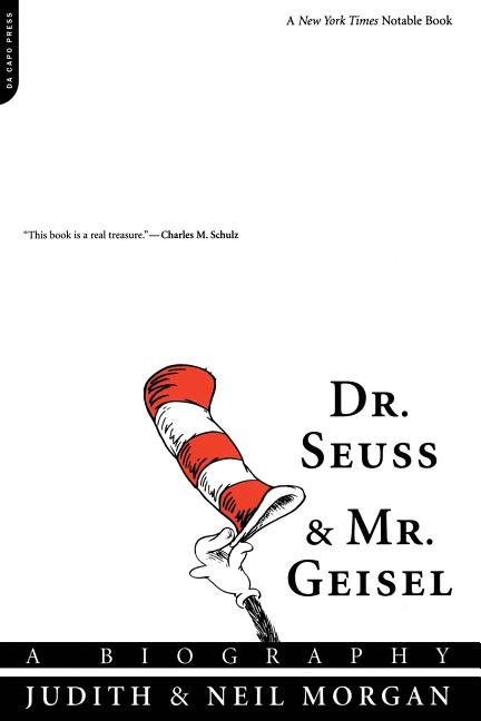 Item #290865 Dr. Seuss and Mr. Geisel: A Biography. Judith Morgan