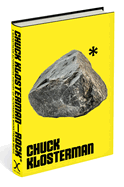 Item #403279 Rock*: A Mainstream Alternative History of Alternative Mainstream Music. Chuck...