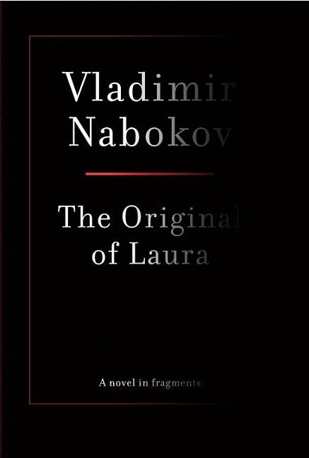Item #277916 The Original of Laura. VLADIMIR NABOKOV