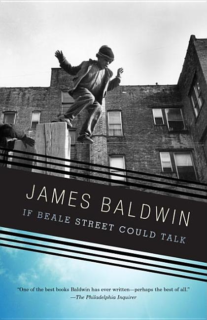 Item #314985 If Beale Street Could Talk. James Baldwin