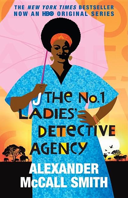 Item #279031 The No. 1 Ladies' Detective Agency (Movie Tie-in Edition): A No. 1 Ladies' Detective...